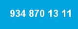 934 870 13 11